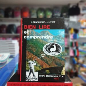 Bien lire et comprendre - H. Tranchart 2e Année